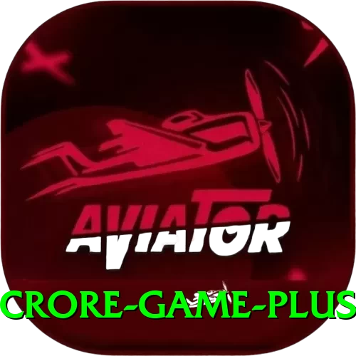 Crore Game Super Casino App - 2